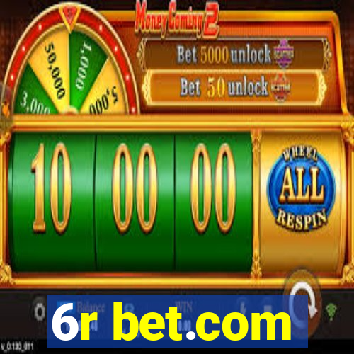 6r bet.com